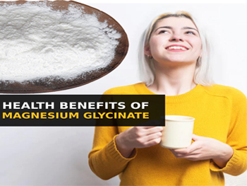 Magnesium Glycinate Powder Benefits